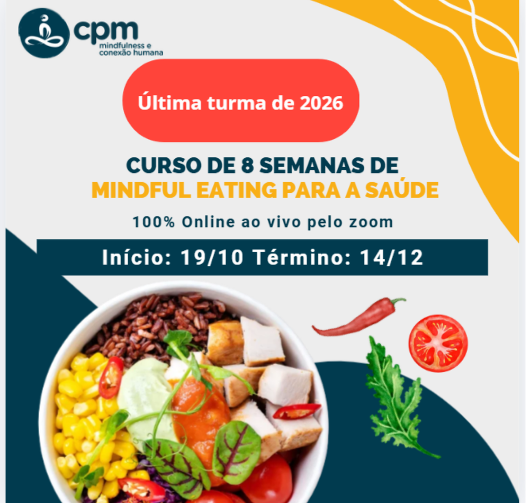 Curso de 8 semanas de Mindful Eating para a Saúde - Última turma de 2026